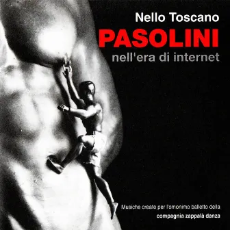 Pasolini nell'era di internet by Nello Toscano