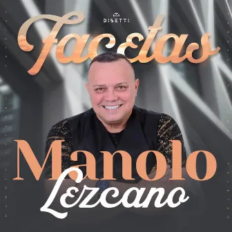 Facetas by Manolo Lezcano