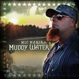 Muddy Water by Mic Manik