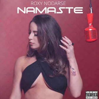 Namaste by Roxy Nodarse