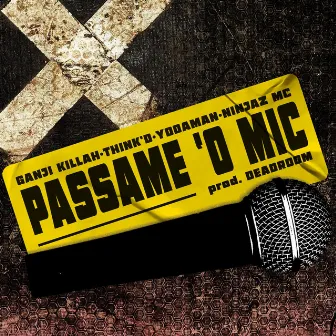 Passame 'O Mic by Yodaman