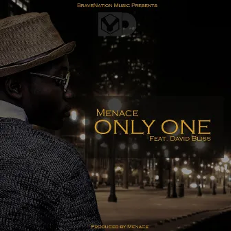 Only One by Menace