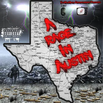 A Rage in Austin by Slinky B Da Misfit