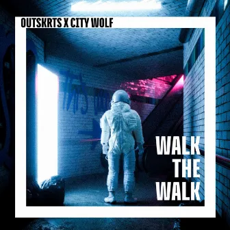 Walk The Walk by City Wolf