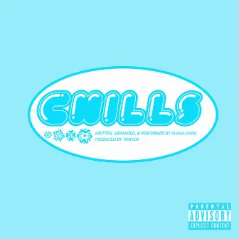 CHILLS by Unknown Artist