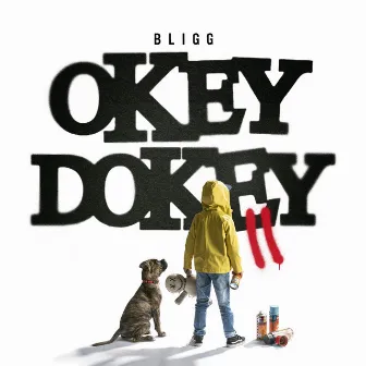 Okey Dokey II by Bligg