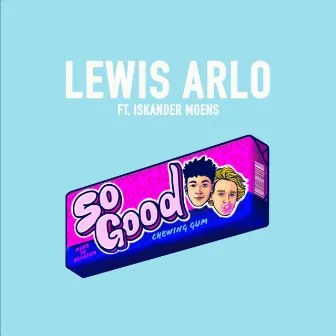 So Good by Lewis Arlo