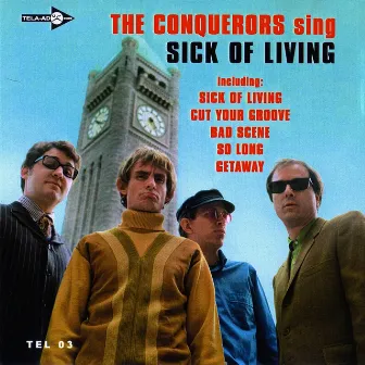 The Conquerors Sing Sick of Living E.P. by The Conquerors