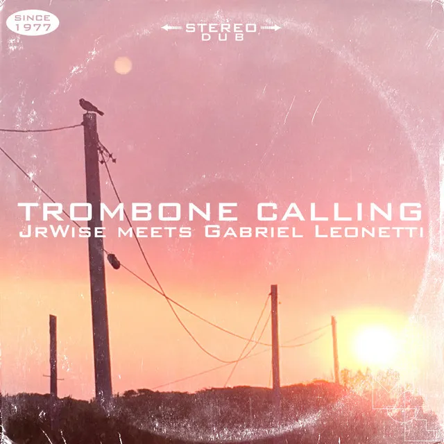 JrWise Meets Gabriel Leonetti-Trombone Calling