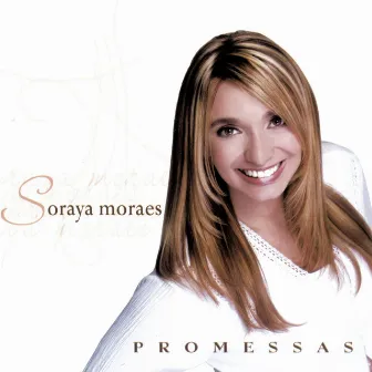 Promessas by Soraya Moraes