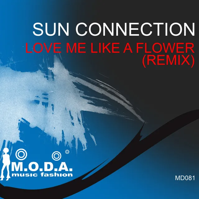 Love Me Like a Flower - Stefano Sorrentino Radio Remix