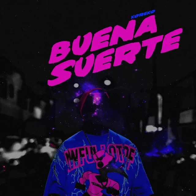 Buena Suerte