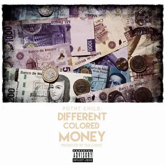 Different Colored Money by Potnt Child