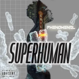 Superhuman by Phenomenal