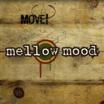 Move! by Mellow Mood