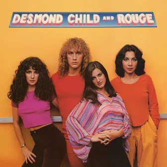 Desmond Child & Rouge by Desmond Child & Rouge