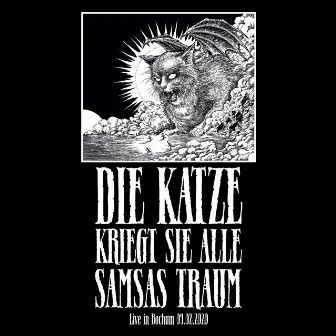 Die Katze kriegt sie alle (Live in Bochum 09.02.2020) by Samsas Traum