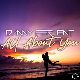 All About You by Danny Fervent