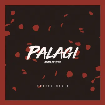 Palagi by GFAB