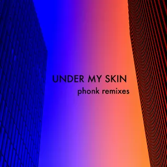 Under My Skin Phonk Remixes (Against Daylight Robbery) by Crystin Fawn