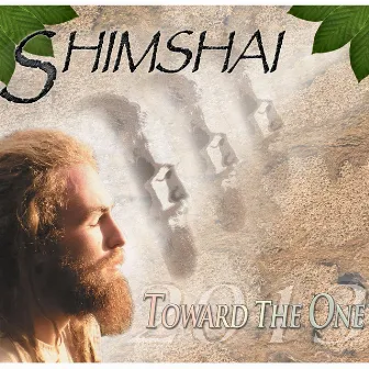 Toward the One (2013) by Shimshai