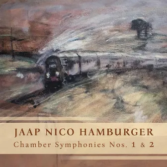 Jaap Nico Hamburger: Chamber Symphonies Nos. 1 & 2 (Live) by Vincent de Kort