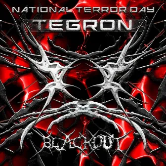 NATIONAL TERROR DAY by TEGRON