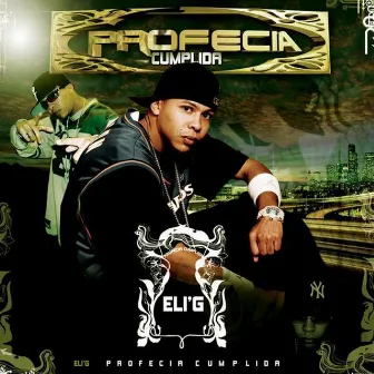 Profecia Complida by Eli G