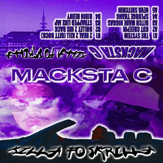 Killa Fo Skrilla by Macksta C