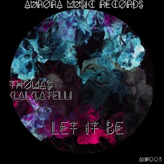 Let It Be EP by Thomas Calcatelli