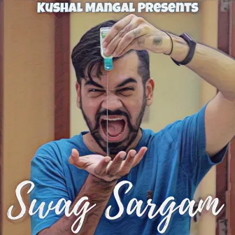 Swag Sargam by Kushal Mangal