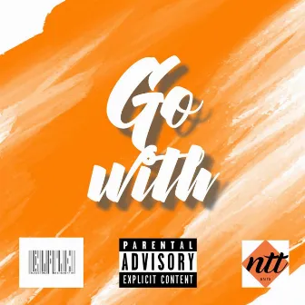 Go With by Blaze MC