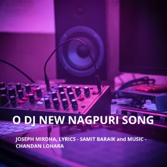 O Dj by Music - Chandan Lohara