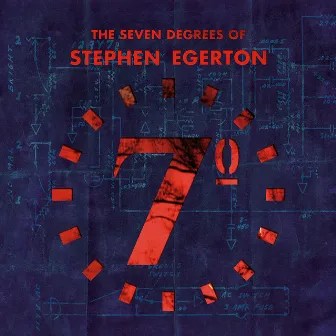 The Seven Degrees of Stephen Egerton by Stephen Egerton