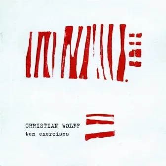 Christian Wolff: Ten Exercises by Christian Wolff