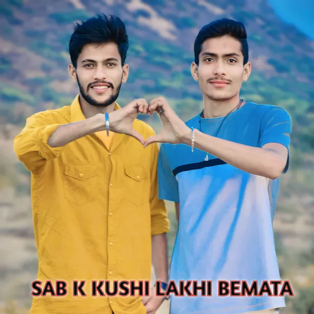 SAB K KUSHI LAKHI BEMATA