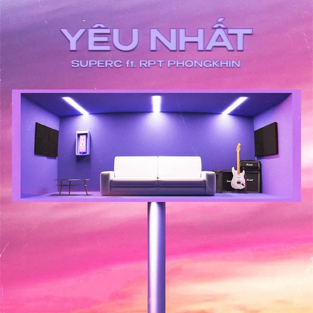 Yêu Nhất (feat. RPT PhongKhin)