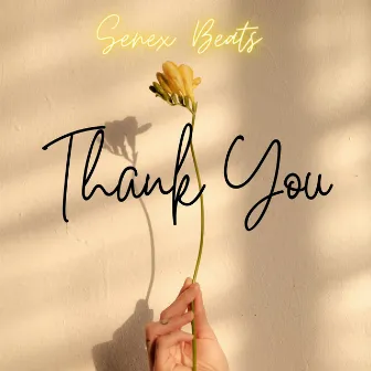 Thank You! by Senex Beats