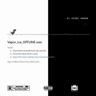 Offline by Vapor Ice