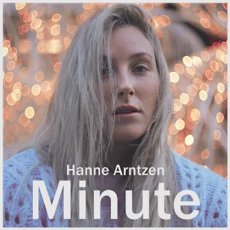 Minute by Hanne Arntzen