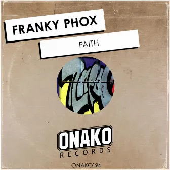 Faith by Franky Phox