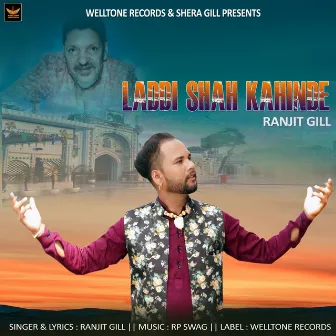 Laddi Shah Kahinde by Ranjit Gill