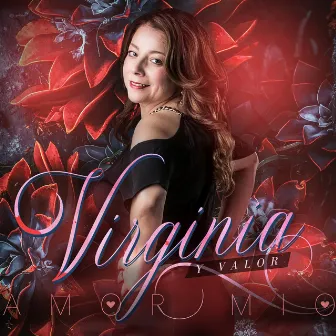 Amor Mio by VIRGINIA Y VALOR