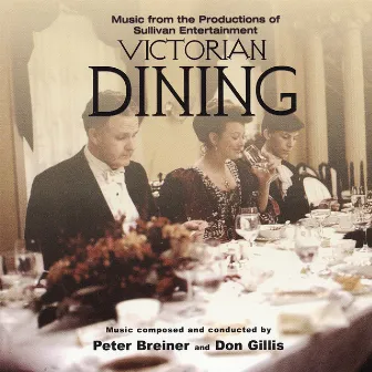 Victorian Dining by Don Gillis