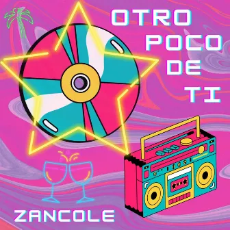 Otro Poco De Ti by Zancole