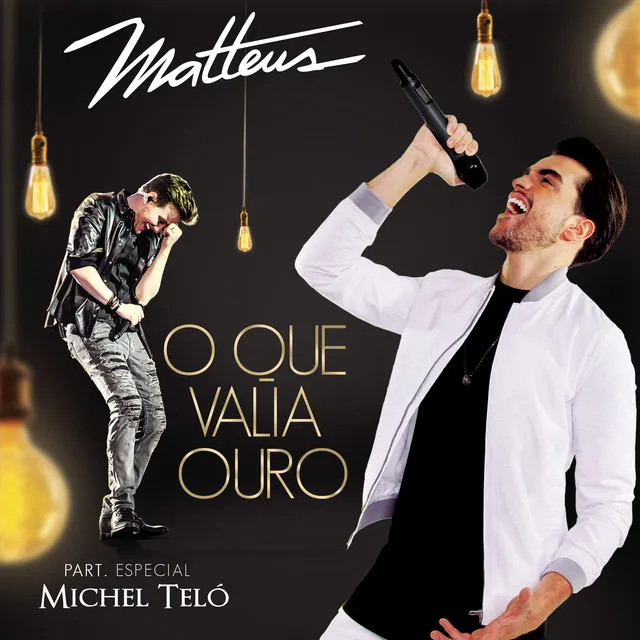 O Que Valia Ouro (feat. Michel Teló)