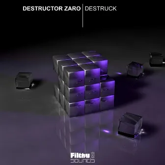 Destruck by Destructor Zaro