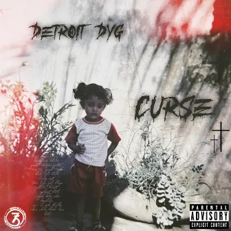 Curse - Single by DETROIT DYG