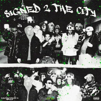 SIGNED 2 THE CITY by Apoll8