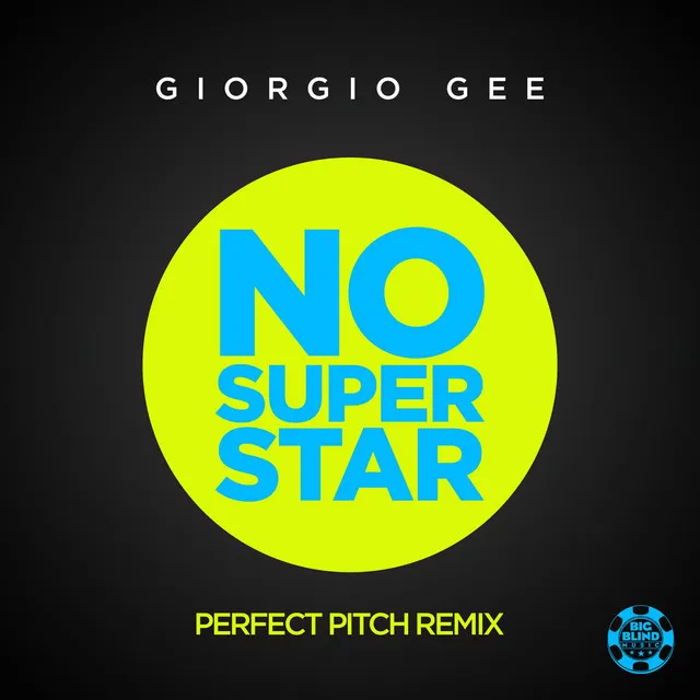 No Superstar - Perfect Pitch Remix